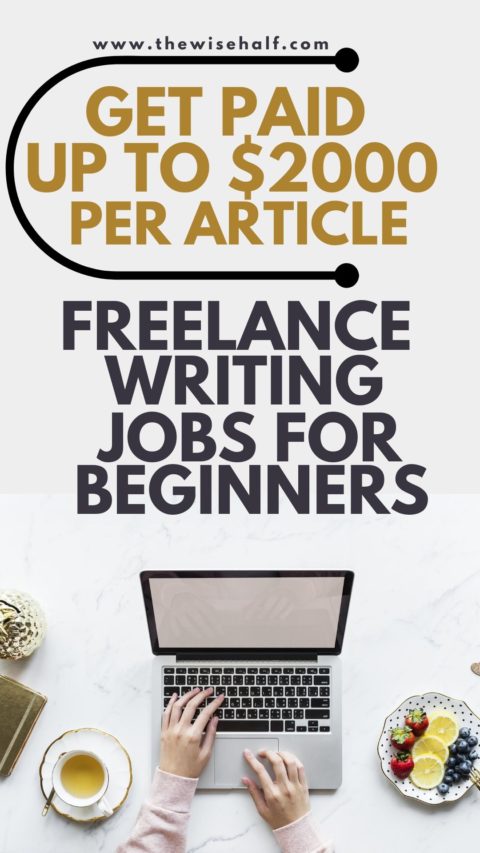 20 Top Sites To Find Freelance Writing Jobs for Beginners. - The Wise Half